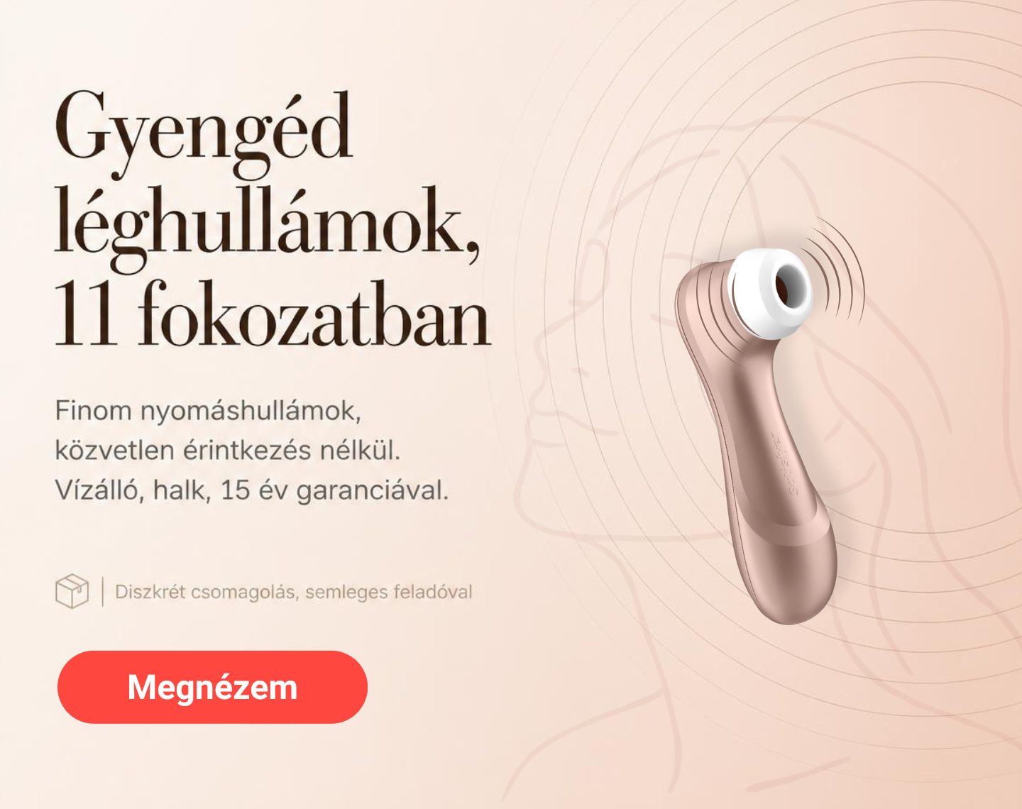 Mobil banner: Gyengéd léghullámok, 11 fokozatban — Satisfyer Pro 2, Megnézem gombbal